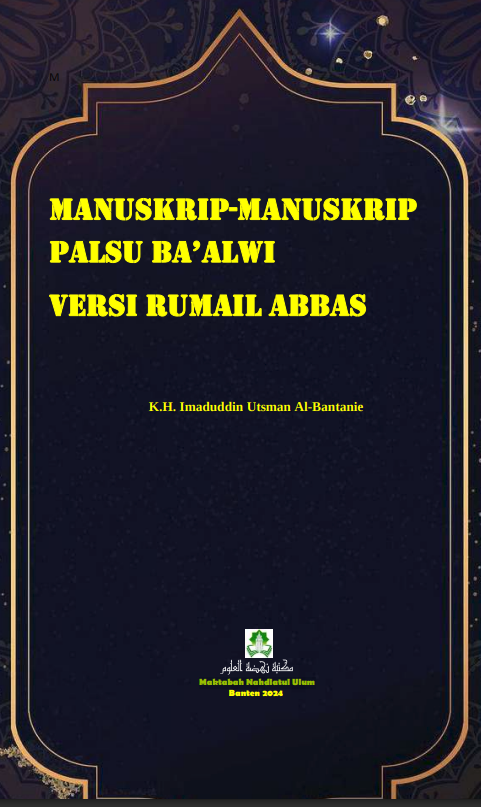 MANUSKRIP-MANUSKRIP PALSU BA’ALWI VERSI RUMAIL ABBAS