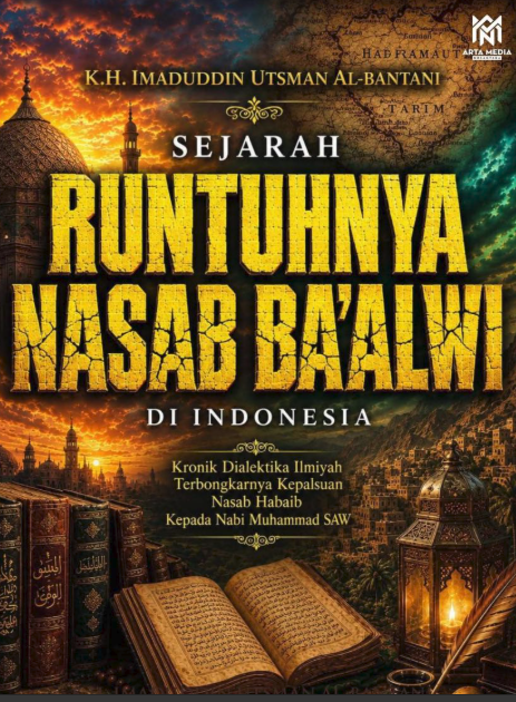 BUKU SEJARAH RUNTUHNYA NASAB BA' ALWI 2026